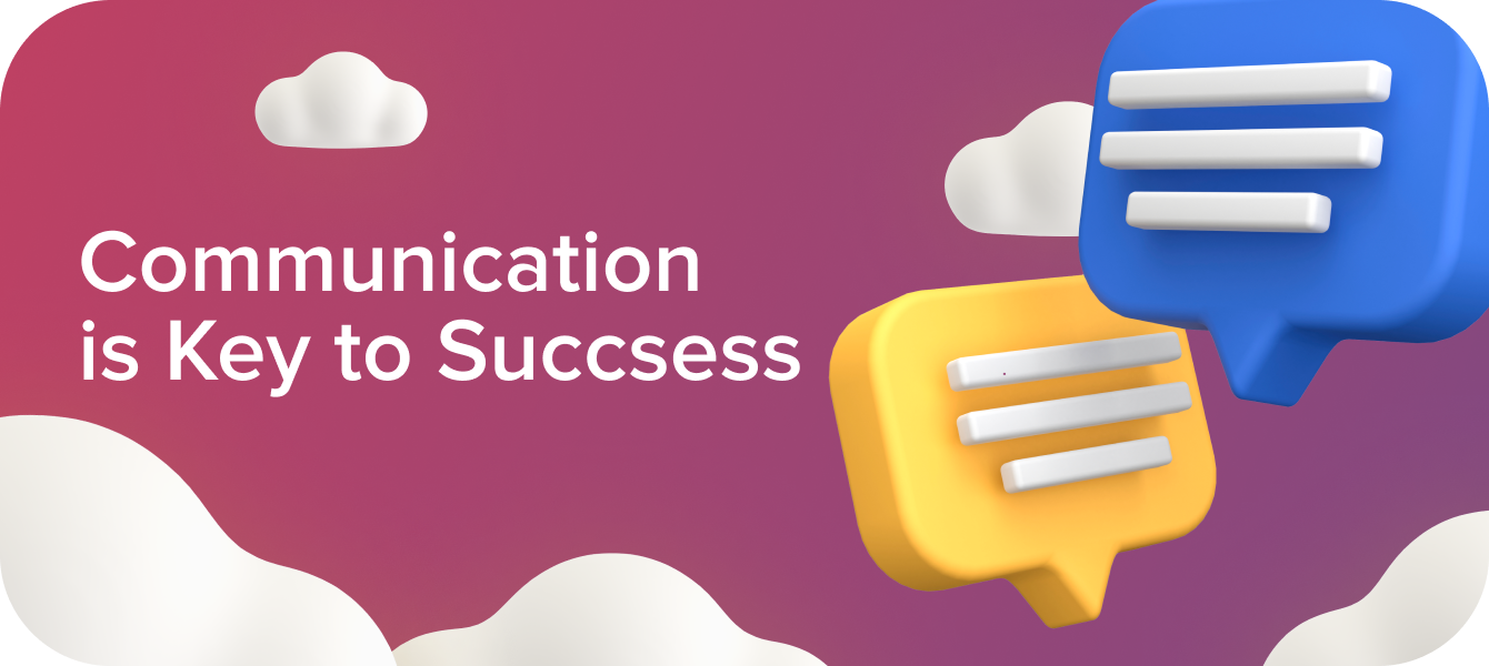 Communication is Key to Succsess