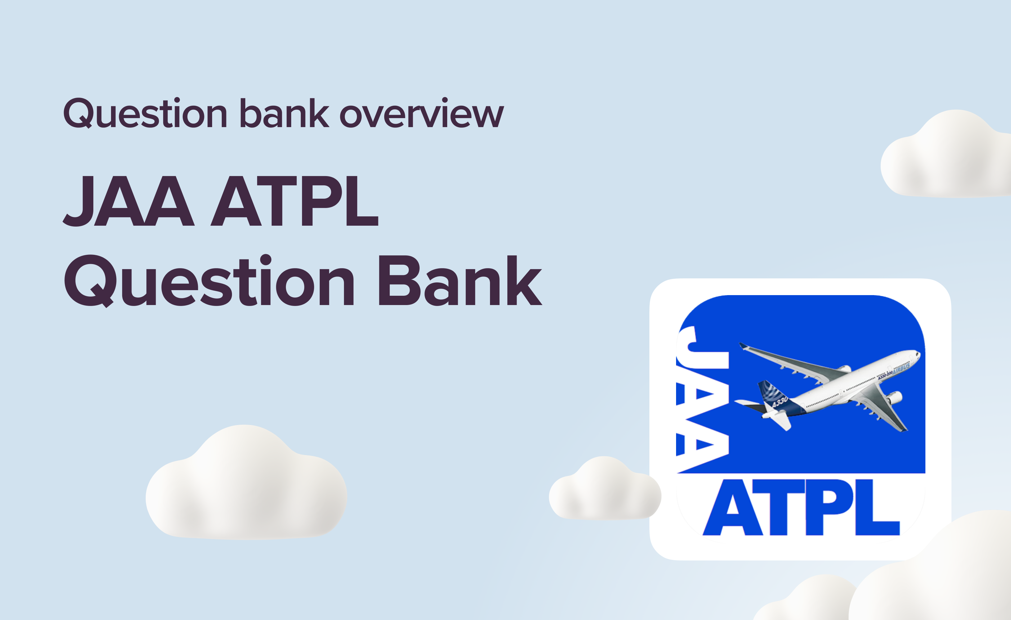 Question bank overview: JAA ATPL Question Bank